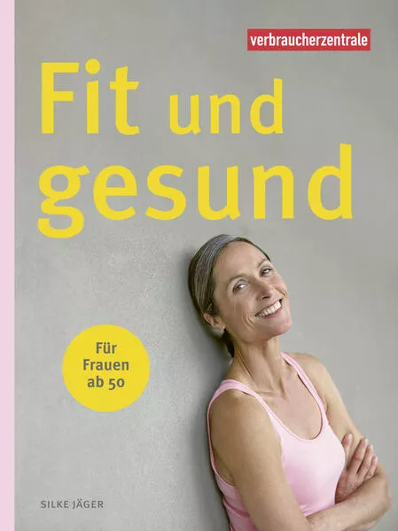 Fit und gesund für Frauen ab 50