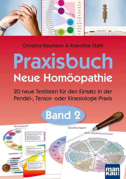 Praxisbuch Neue Homöopathie. Band 2