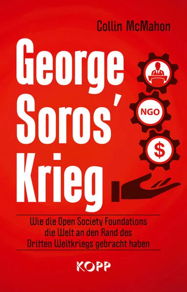 George Soros’ Krieg
