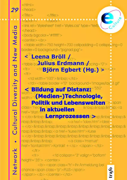 Bildung auf Distanz: (Medien-)Technologie, Politik und Lebenswelten in aktuellen Lernprozessen