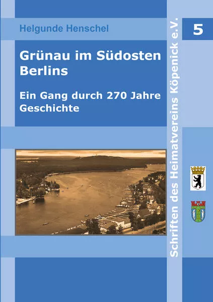 Grünau im Südwesten Berlins