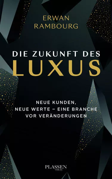 Die Zukunft des Luxus