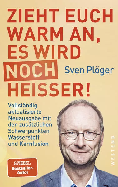 Zieht euch warm an, es wird noch heißer!