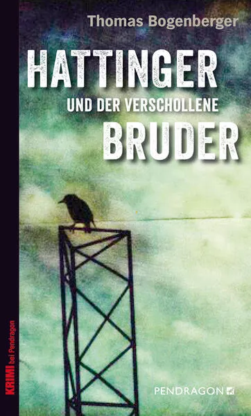 Hattinger und der verschollene Bruder