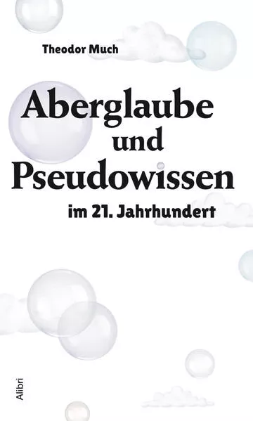 Aberglaube und Pseudowissen im 21. Jahrhundert