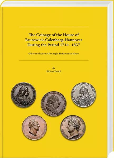 The Coinage of the House of Brunswick-Calenberg-Hannover during the period 1714–1837