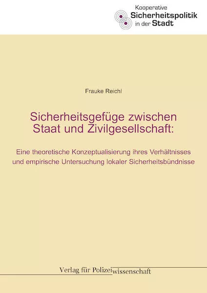 Sicherheitsgefüge zwischen Staat und Zivilgesellschaft