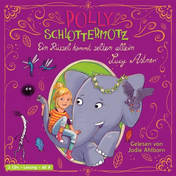 Polly Schlottermotz 2: Ein Rüssel kommt selten allein