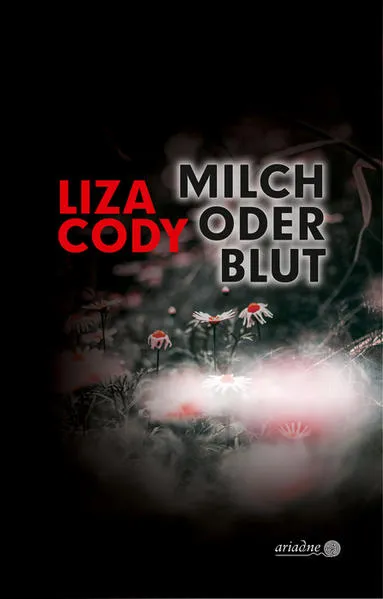 Cover: Milch oder Blut