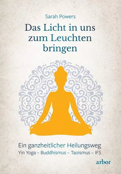 Das Licht in uns zum Leuchten bringen