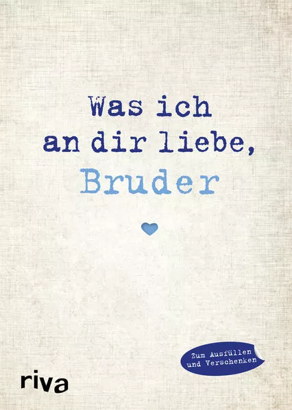 Cover: Was ich an dir liebe, Bruder