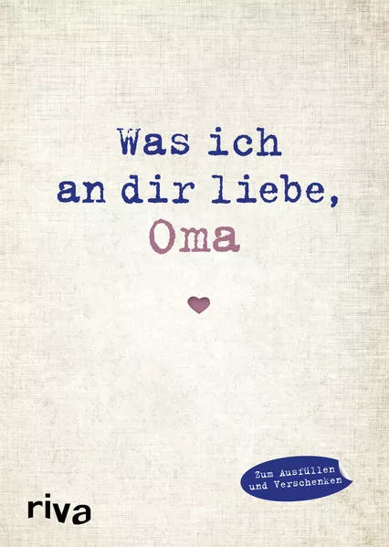 Cover: Was ich an dir liebe, Oma