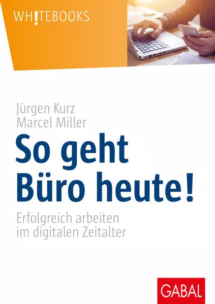 Cover: So geht Büro heute!