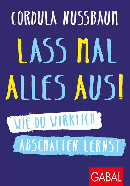 Cover: Lass mal alles aus!