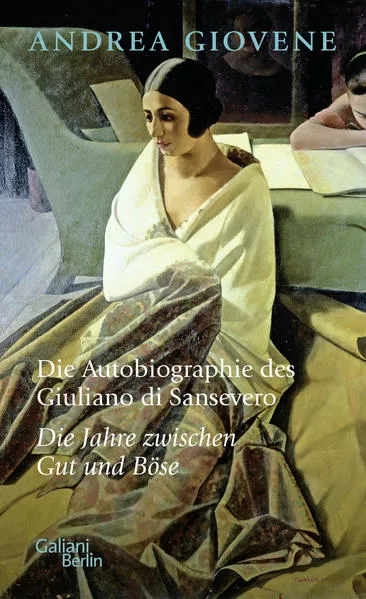 Die Autobiographie des Giuliano di Sansevero