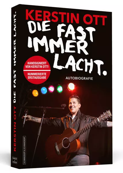 Kerstin Ott: Die fast immer lacht - Handsignierte und nummerierte Ausgabe