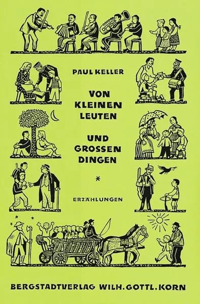 Von Kleinen Leuten und grossen Dingen
