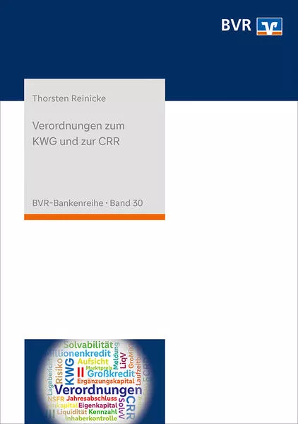 Cover: Verordnungen zum KWG und zur CRR
