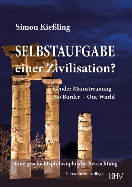 Selbstaufgabe einer Zivilisation?
