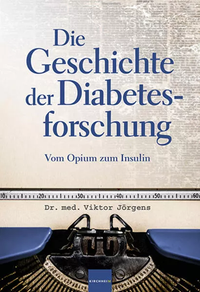 Die Geschichte der Diabetesforschung