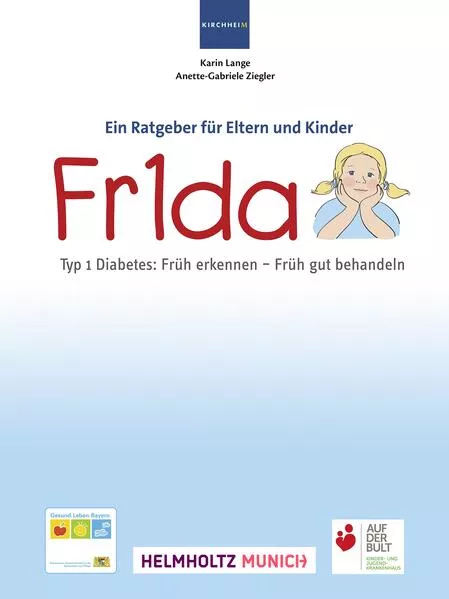 Fr1da Typ 1 Diabetes: Früh erkennen - Früh gut behandeln