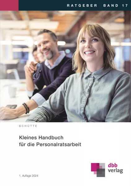 Kleines Handbuch für die Personalratsarbeit