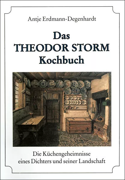 Das Theodor-Storm-Kochbuch