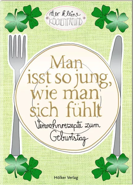 Man isst so jung, wie man sich fühlt