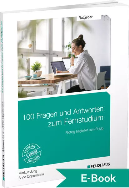 100 Fragen und Antworten zum Fernstudium