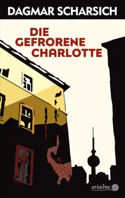 Cover: Die gefrorene Charlotte