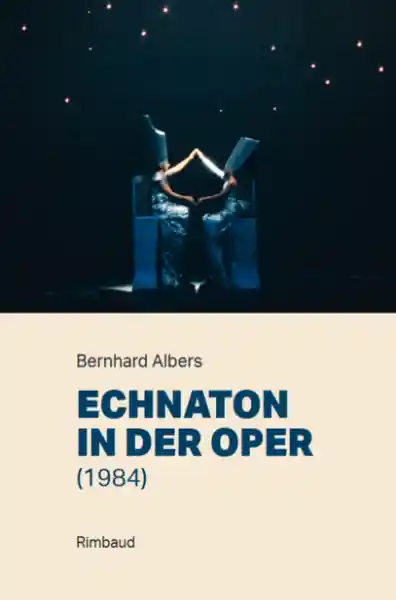 Echnaton in der Oper (1984)