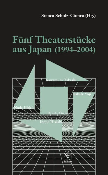 Fünf Theaterstücke aus Japan (1994-2004)
