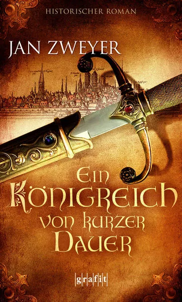 Cover: Ein Königreich von kurzer Dauer