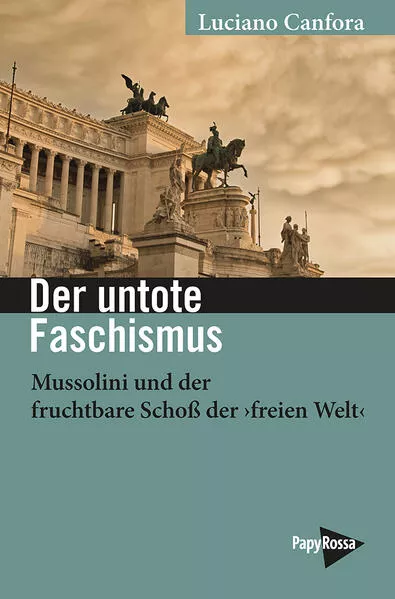 Der untote Faschismus