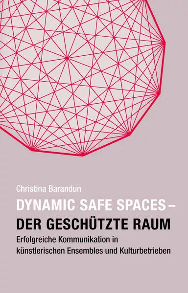 Dynamic Safe Spaces – Der geschützte Raum