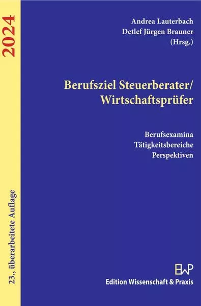 Berufsziel Steuerberater-Wirtschaftsprüfer 2024.