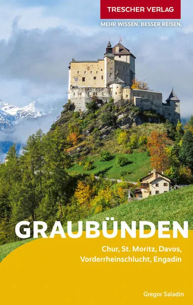 TRESCHER Reiseführer Graubünden