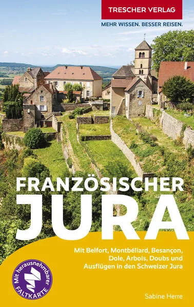 TRESCHER Reiseführer Französischer Jura