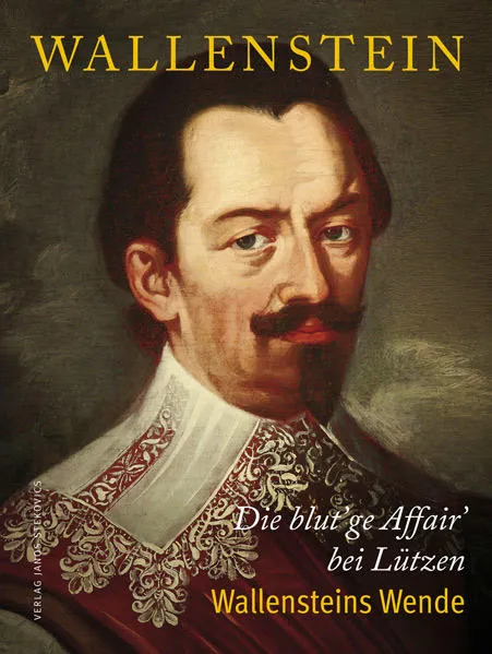 Die blut´ge Affair´ bei Lützen