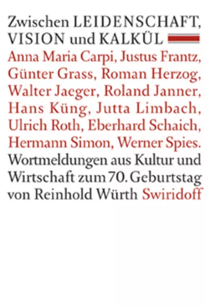 Zwischen Leidenschaft, Vision und Kalkül