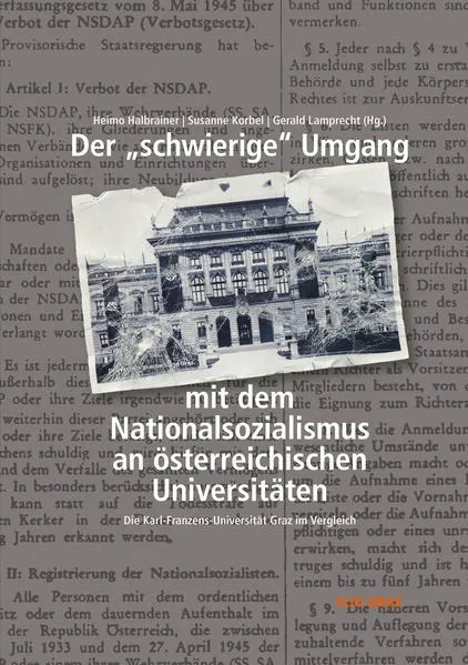 Der „schwierige“ Umgang mit dem Nationalsozialismus an österreichischen Universitäten