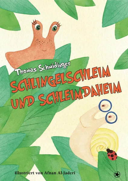 Schlingelschleim und Schleimdaheim