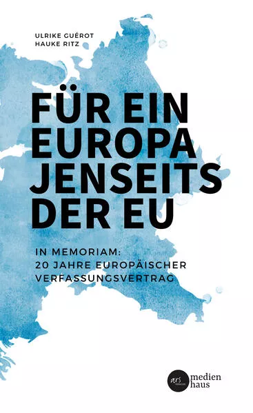 Für ein Europa jenseits der EU