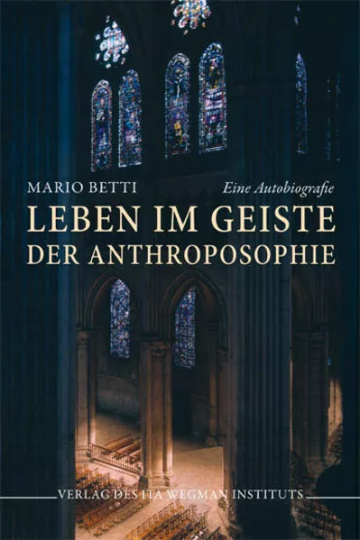 Leben im Geiste der Anthroposophie