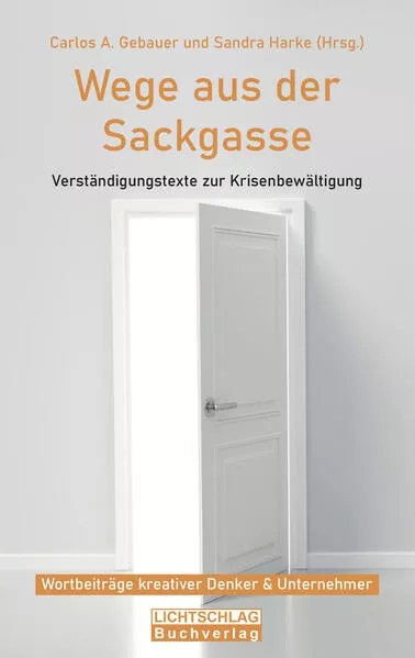 Wege aus der Sackgasse