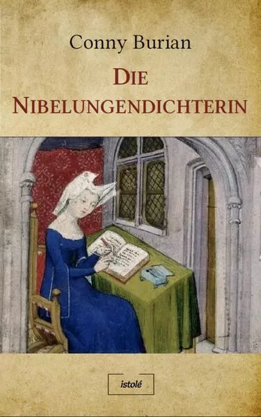 Die Nibelungendichterin