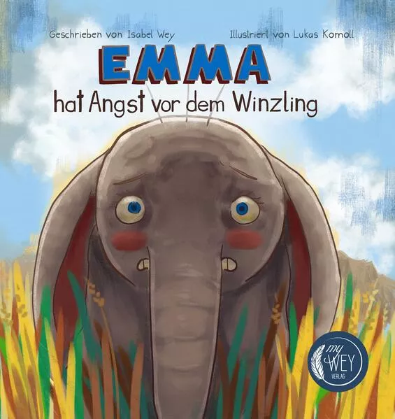 Emma hat Angst vor dem Winzling - Max hat Angst vor dem Riesen