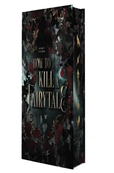 How To Kill A Fairytale