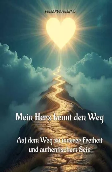 Mein Herz kennt den Weg