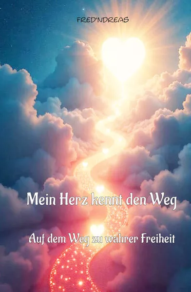 Mein Herz kennt den Weg